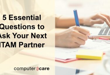 Questions for selecting an IT Asset Management (ITAM) Partner